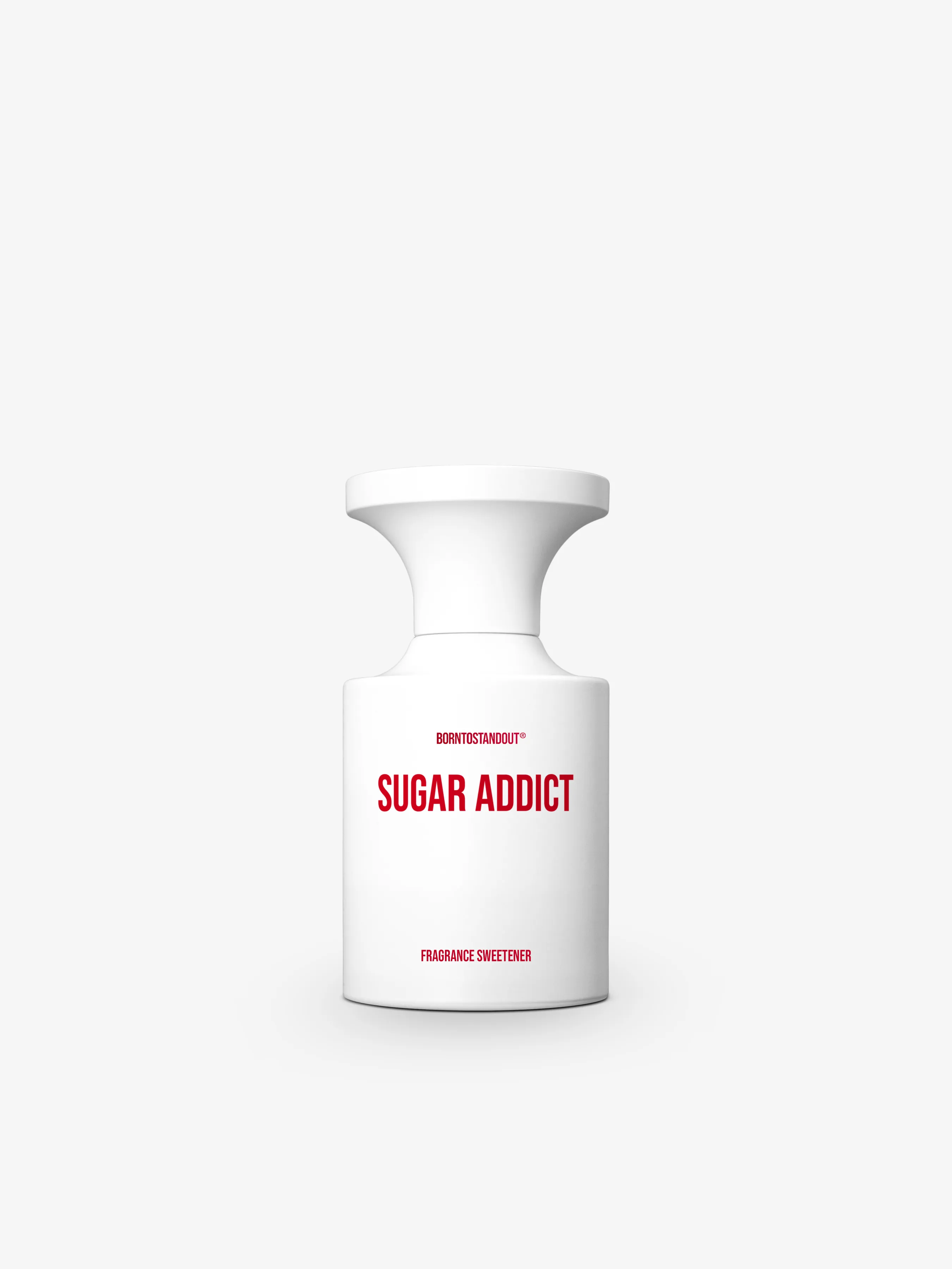 SUGAR ADDICT by BORNTOSTANDOUT